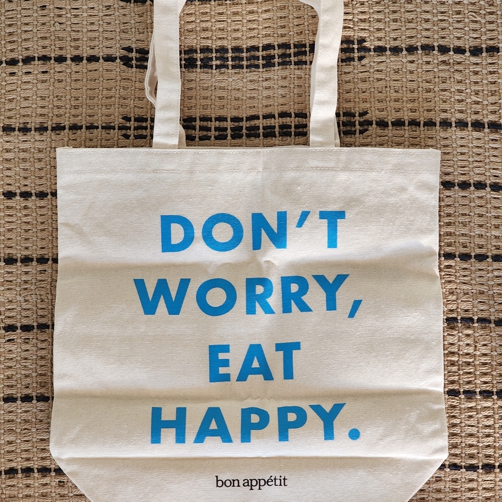 Bon Appetit Don't Worry Eat Happy Tote Bag